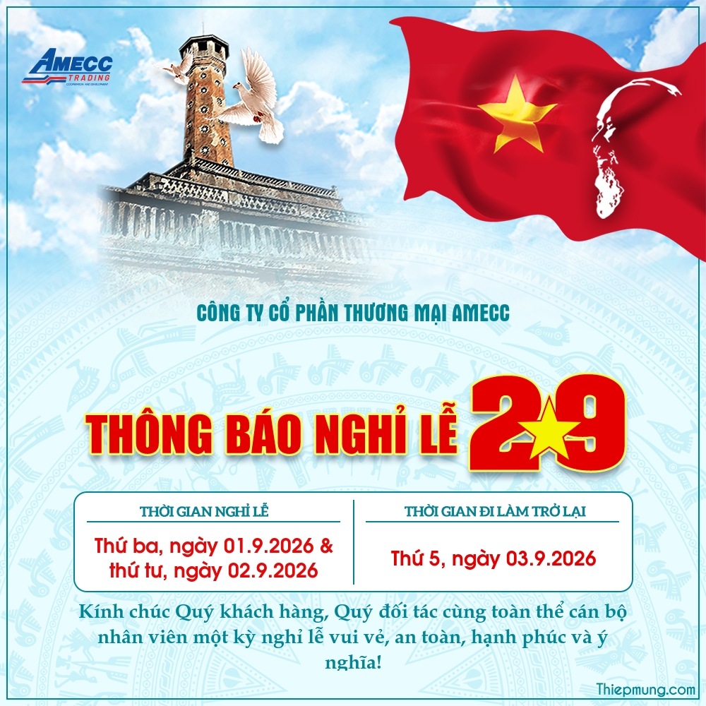 CÔNG TY CỔ PHẦN THƯƠNG MẠI AMECC THÔNG BÁO NGHỈ LỄ NGÀY QUỐC KHÁNH 02.09.2026